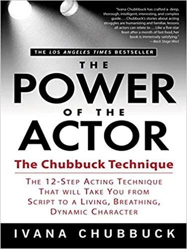 The Power of the Actor — The Chubbuck Technique by Ivana Chubbuck